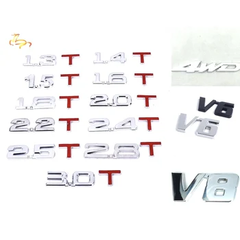 4WD V6 и V8 3D Метален Стикер 1.4 1.5 1.6 1.8 2.0 2.2 2.4 2.5 2.8 3.0 Т логото на Колата на Задния Багажник Емблема на Опашката Декор Иконата на Стикер на Едро