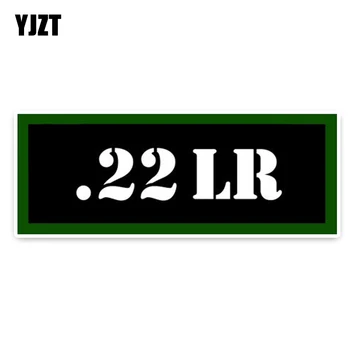 YJZT 15,9 СМ*6 СМ Високо качество .22 LR Амуниции PVC Автомобили Стикер Стикер за наем на Автомобил-стайлинг 5-0017