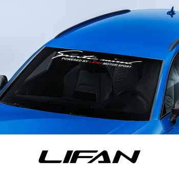 Колата на Предното и Задното Предното Стъкло Автоспортивная Стикер за Lifan X60 Solano 320 720 620 125CC 200CC Автоаксесоари Стикер на виниловую филм